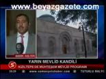 Yarın Mevlid Kandili