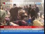 Mısır'da Hayat Normale Dönüyor