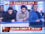 Torbanın İçinden Ne Çıkacak?