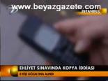 Ehliyet Sınavında Kopya İddiası