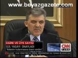 Gül Yasayı Onayladı