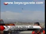 Toprak Altında 4. Gün