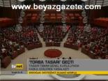 Torba Tasarı Geçti