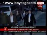 Yüksek Yargıda Rüşvet