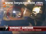 Kundakçı Kamerada