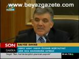 Gül'ün Onaylama Gerekçesi