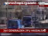 364 Generalden 29'u Hastal'da