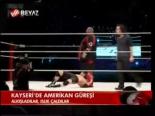 Kayseri'de Amerikan Güreşi