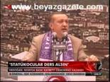 Statükocular Ders Alsın