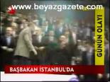 Başbakan İstanbul'da
