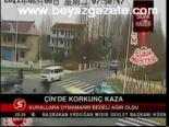 Çin'de Korkunç Kaza
