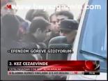 3. Kez Cazaevinde