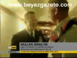 Mullen İsrail'de