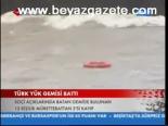 Türk Yük Gemisi Battı