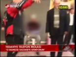 Tedaviye Telefon Molası
