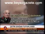 Çetin Doğan Tutuklandı