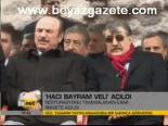 Hacı Bayram Veli Açıldı