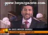 Bu Gece Mevlid Kandili