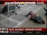 Rusya'daki Dehşet Görüntüleri