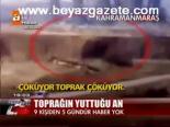 Toprağın Yuttuğu An