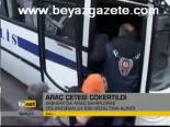Araç Çetesi Çökertildi