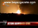 Atom Bombası Gibi