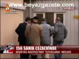 156 Sanık Cezaevinde