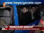 Darbecilere Karşıyız