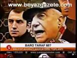Baro Taraf Mı?