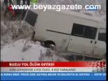 Buzlu Yol Ölüm Getirdi