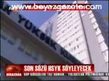 Son Sözü Hsyk Söyleyecek