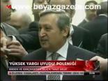 Yüksek, Yargı Uyudu Polemiği