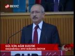 Gül İçin Ağır Eleştiri