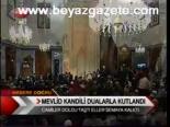 Mevlid Kandili Dualarla Kutlandı