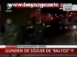 Gündem De Sözler De Balyoz