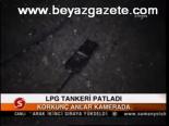 Lpg Tankeri Patladı