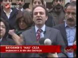 Baydemir'e Has Ceza