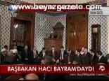 Başbakan Hacı Bayram'daydı