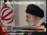 Cumhurbaşkanı İran'da