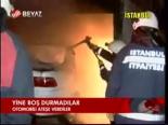 Yine Boş Durmadılar
