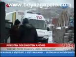 Polisten Gülümseten Anons