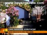 Canı Pahasına Koruyacak