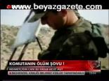 Komutanın Ölüm Şovu!