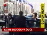 Emine Erdoğan'a Ödül