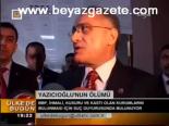 Yazıcıoğlu'nun Ölümü