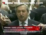 Yüksek Yargı Uyudu Polemiği