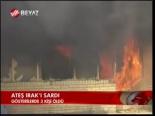 Ateş Irak'ı Sardı