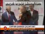 Chp'nin Şarkısı Çalıntı Mı?