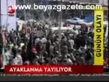 Ayaklanma Yayılıyor