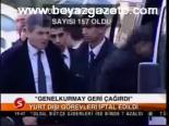 Genelkurmay Geri Çağırdı
